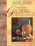 Decorative Gilding: A Practical Guide by Annie Sloan