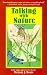 Talking with Nature: Sharing the Energies and Spirit of Trees, Plants, Birds, and Earth by Michael J. Roads, Genevieve Wilson