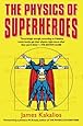 The Physics of Superheroes