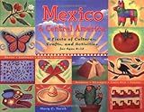 Mexico & Central America: A Fiesta of Cultures, Crafts, and Activities for Ages 8–12