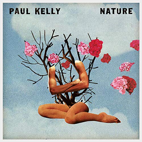 Album Art for Nature by Paul Kelly