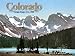 Colorado 2018 Calendar: Vintage Images circa 1900 by 