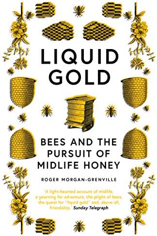 Liquid Gold: Bees and the Pursuit of Midlife Honey