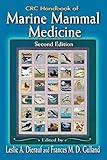 CRC Handbook of Marine Mammal Medicine
