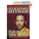 Ruling Your World: Ancient Strategies For Modern Life