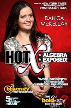 Hot X: Algebra Exposed book by Danica McKellar
