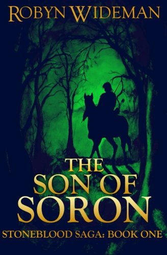 Son of Soron: Stoneblood Saga: book one (Volume 1)