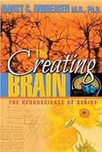 The Creating Brain: The Neuroscience of Genius