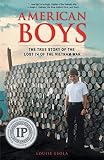 American Boys: The True Story of the Lost 74 of the Vietnam War by Louise Esola