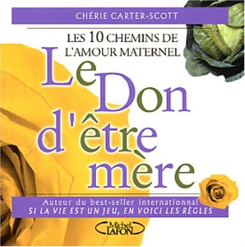 Le  don d'être mère