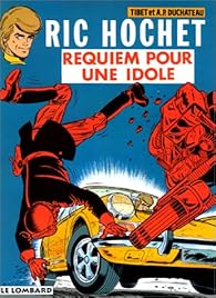 Ric Hochet Tome 16 Requiem Pour Une Idole Tibet Babelio Ric Hochet Tome 16 Requiem Pour Une Idole Tibet Babelio