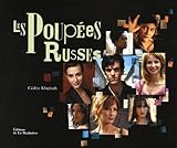 Les poupées russes : Notes, bouts, fragments et bribes éparses by 