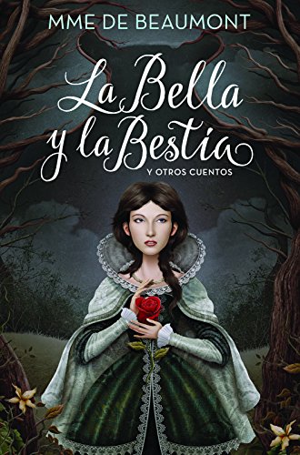 La Bella y la Bestia / Beauty and the Beast: y otros cuentos / and Other Stories (Spanish Edition)