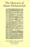 The Muwatta of Imam Muhammad al-Shaybani (Arabic Edition)