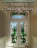 Windows of Enduring Beauty - Stained Glass (Studio Designer Series) (Wardell Publications Studio Designer) by 