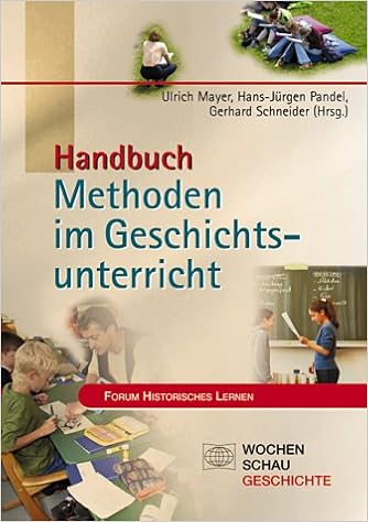 Handbuch Methoden Im Geschichtsunterricht Forum Historisches Lernen Amazon De Meyer Ulrich Pandel Hans J Schneider Gerhard Bergmann Klaus Bernhardt Markus Bottcher Christina Borries Bodo Von Conrad Franziska Henke Bockschatz Gerhard