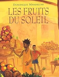 Couverture du livre de Les fruits du soleil