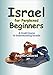 Israel for Perplexed Beginners (Israel for Beginners) by Angelo Colorni, Avi Katz