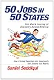 50 Jobs in 50 States: One Man's Journey of Discovery Across America (BK Life (Paperback))