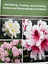 Identifying, Treating, and Avoiding Azalea and Rhododendron Problems
