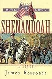 Shenandoah (The Civl War Battle Series, Book 8) by James Reasoner