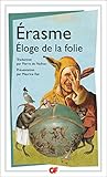 Eloge de la folie : Suivi de la Lettre d'Erasme à Dorpius by Maurice Rat