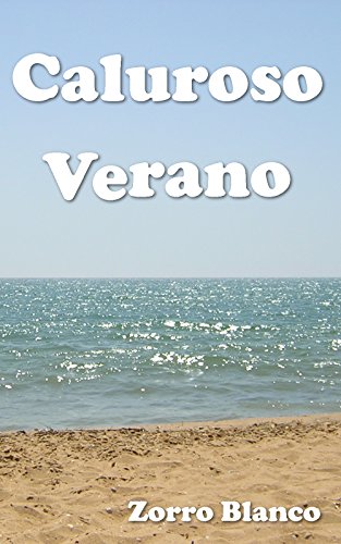 Caluroso Verano (Spanish Edition)