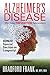 Alzheimer's Disease: The New Prevention Revolution by MPH MBA Frank Bradford MD