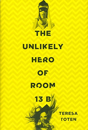 The Unlikely Hero of Room 13B