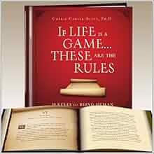 If Life is a Game...These Are the Rules- 10 Rules for Being Human ...