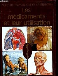 Les  Médicaments et leur utilisation