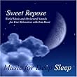 Sweet Repose - World Music and Orchestral Sounds for True Relaxation With Tom Rossi