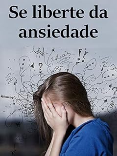 Livro Se liberte da ansiedade