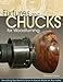 Fixtures and Chucks for Woodturning: Everything You Need to Know to Secure Wood on Your Lathe (Fox Chapel Publishing) Advice, How-Tos, and Wood-Gripping Projects for Both Beginners & Advanced Turners by Doc Green
