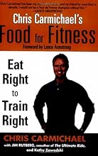 Chris Carmichael's Food for Fitness