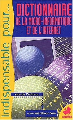 Download Dictionnaire de la micro-informatique et de l'Internet PDF