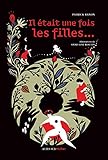 Il était une fois les filles ... mythologie de la différence by