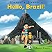 Marco's Travels: Hello, Brazil (Volume 1) by Jason Louis