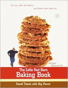 Buy The Little Red Barn Baking Book Small Treats With Big Flavor