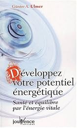 Développer votre potentiel énergétique
