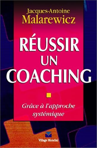 Download Réussir un coaching: Grâce à l'approche systémique PDF