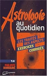 L' astrologie au quotidien