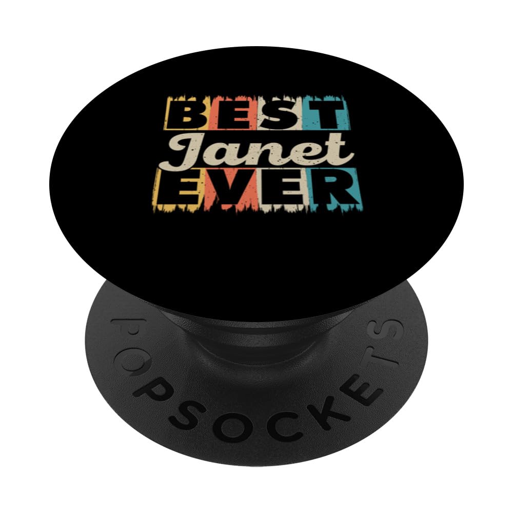 Funny Retro Personalized Name Best Janet Ever PopSockets Swappable PopGrip