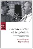 L'académicien et le général : Marcel Pagnol - Mgr Calmels by 