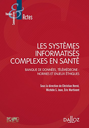 Les  systèmes informatisés complexes en santé