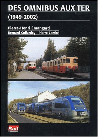 Des omnibus aux TER, 1949-2002