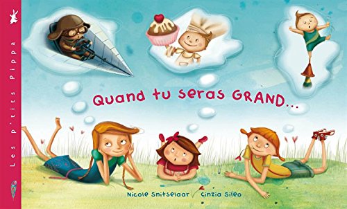 Quand tu seras grand