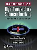 Handbook of High -Temperature Superconductivity: Theory and Experiment