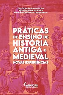 Práticas de Ensino de História Antiga e Medieval:: Novas Experiência
