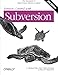 Version Control with Subversion 2nd (second) edition Text Only by